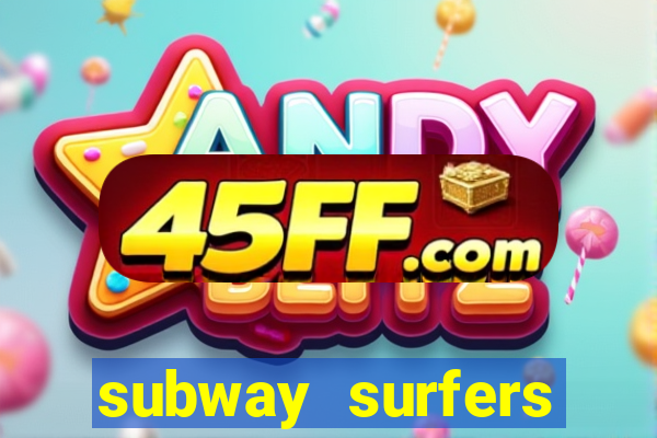 subway surfers pagando dinheiro